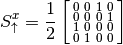 S^x_{\uparrow} = \frac{1}{2} \left[\begin{smallmatrix}0 & 0 & 1 & 0\\0 & 0 & 0 & 1\\1 & 0 & 0 & 0\\0 & 1 & 0 & 0\end{smallmatrix}\right]